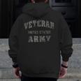 Us Army Proud Army Veteran Vet United States Zip Up Hoodie Back Print