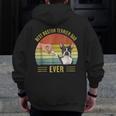 Vintage Best Boston Terrier Dad Ever Fist Bump Fathers Day Zip Up Hoodie Back Print