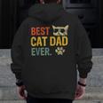 Vintage Best Cat Dad EverCat Daddy Zip Up Hoodie Back Print