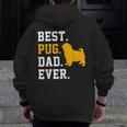 Vintage Best Pug Dad Ever Fathers Day Dog Zip Up Hoodie Back Print