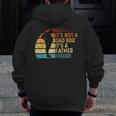 Vintage It's Not A Dad Bod It's Father Figure Zip Up Hoodie Back Print