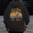 Vintage Retro Best Dad By Par Golf Player Lover Zip Up Hoodie Back Print