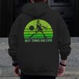 Vintage Retro Best Tennis Dad Ever Father's Day Zip Up Hoodie Back Print