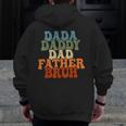 Vintageretro Father's Day Outfit Dada Daddy Dad Father Bruh Zip Up Hoodie Back Print