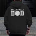 Volleyball Dad Volleyball For Father Volleyball Zip Up Hoodie Back Print