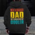 Wealth Manager Dad Like A Regular Dad But Cooler Zip Up Hoodie Back Print