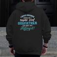 This Is What The World's Greatest Godfather Looks Like Zip Up Hoodie Back Print