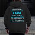 They Call Me Papa Because Partner In Crime Dad Grandpa Zip Up Hoodie Back Print