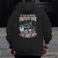 If You've Never Driven One Sit Down Shut Up Let Daddy Drive Zip Up Hoodie Back Print