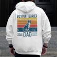 Dog Dad Vintage Boston Terrier Dad Zip Up Hoodie Back Print