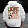 Dope Black Dad Junenth Father's Day Black Man King Zip Up Hoodie Back Print