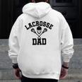 Mens Lacrosse Dad Lax Daddy Father's Day Zip Up Hoodie Back Print