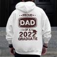 Mens Proud Dad Of A Class Of 2022 Graduate Senior Graduation Best Zip Up Hoodie Back Print