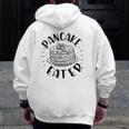 Pancake Eater Dad Son Matching Family Father's Day Zip Up Hoodie Back Print