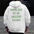 Proud Dad Of An Amazing Archer School Pride Zip Up Hoodie Back Print