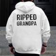 Ripped Grandpa Father's Day 1 Best Grandpa Ever Zip Up Hoodie Back Print