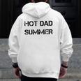 S-Xxxl Dad Father's Day Guys Summer Hot Dad Summer Zip Up Hoodie Back Print