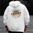 I Have Two Titles Dad And Pawpaw Zip Up Hoodie Back Print