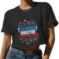 4Th Of July Tee Fireworks Director I Run You Women Cropped T-shirt