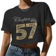 Chapter 57 Est 1967 Happy 57Th Birthday Girls For Her Women Cropped T-shirt