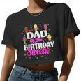 Dad Of The Birthday Sweetie Women Cropped T-shirt