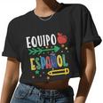 Equipo Espanol Spanish Teacher Regalo Para Maestra Women Cropped T-shirt