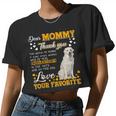 Kuvasz Dear Mommy Thank You For Being My Mommy Women Cropped T-shirt