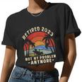 The Legend Is Retiring Retired 2023 Not My Problem Anymore Women Cropped T-shirt