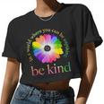 Lgbt Flower In A World Where You Can Be Anything Be Kind Tee Shirts Women Cropped T-shirt