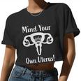 Mind Your Own Uterus Feminism Pro Choice Art Women Cropped T-shirt