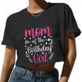 Mom Of The Birthday Girl Mama Bday Party Women Cropped T-shirt