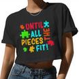 All Pieces Fit Autism Awareness Autistic Autism Moms Women Cropped T-shirt