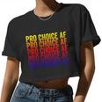 Pro Choice Af Reproductive Rights Cool V2 Women Cropped T-shirt