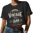 Vintage 1944 80Th Birthday 80 Year Old For Women Women Cropped T-shirt
