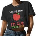 Welcome Back Im Glad You’Re Here Teacher Graphic Plus Size Shirt Female Male Kid Women Cropped T-shirt