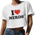 I Love Nerds Outfit Girls I Heart Nerds Women Cropped T-shirt