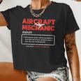 Aircraft Mechanic Definition Airplane Technician Women Women Cropped T-shirt