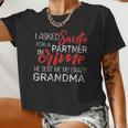 I Asked Santa For A Partner In Crime He Sent Me My Crazy Grandma Women Cropped T-shirt