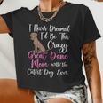 Dog Owner Dog Breeder Mom Great Dane Mom Women Cropped T-shirt