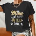 Mom Of The Wild One 1St Birthday Matching Family Women Cropped T-shirt