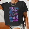 God Found Some Of The Strongest Girls And Made Them Barrel Racers Women Cropped T-shirt