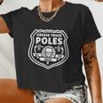 Grease Those Poles All The Poles V2 Women Cropped T-shirt