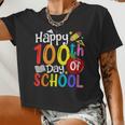 Happy 100Th Day Of School Teachers Student Happy 100 Days Women Cropped T-shirt