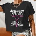 Keep Your Rosaries Off My Ovaries Pro Choice Gear V2 Women Cropped T-shirt