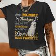 Kuvasz Dear Mommy Thank You For Being My Mommy Women Cropped T-shirt