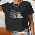 Mens Pops The Man The Myth The Legend Father's Day Women Cropped T-shirt