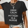 My Mom Is A Nurse Women Cropped T-shirt