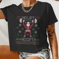 No Lift No Ugly Christmas Sweater Gym Santa Long Sleeve Long Sleeve Tshirt Women Cropped T-shirt