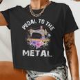 Pedal To The Metal Sewing Machine Quilter Quilting Flowers Women Cropped T-shirt