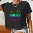 Physics Why Stuff Does Other Stuff Physicists Great Women Cropped T-shirt